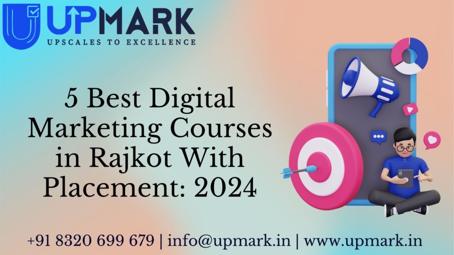 5 Best Digital Marketing Courses in Rajkot With Placement (2026 Guide)