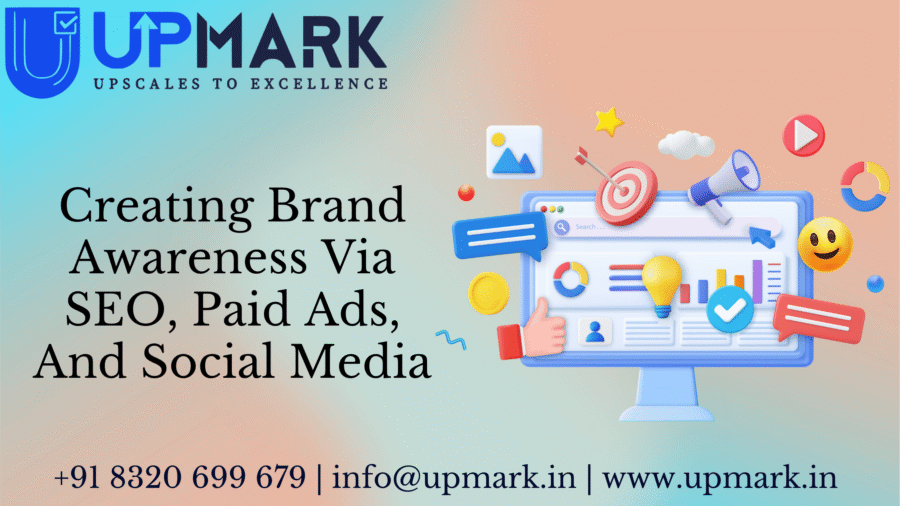 How to Build Brand Awareness Using SEO, Paid Ads & Social Media in 2026