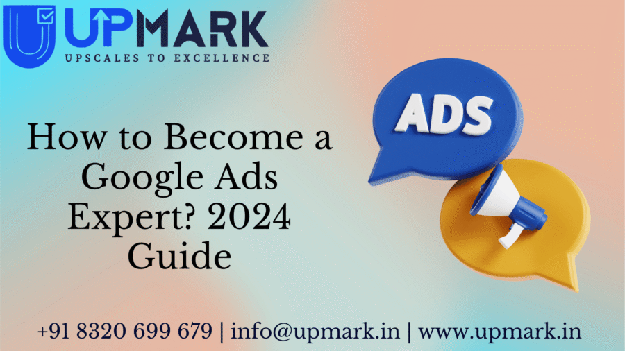 How to Become a Google Ads Expert in 2026: Complete Career Roadmap