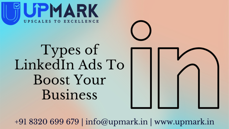 Types of LinkedIn Ads in 2026: Complete Guide to Boost Your Business